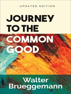 cover image of Journey to the Common Good
